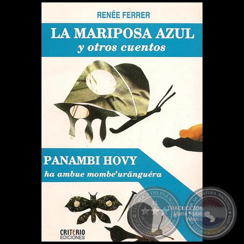LA MARIPOSA AZUL Y OTROS CUENTOS - Autor: RENÉE FERRER - Año 2011